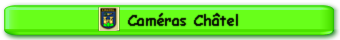 Caméras Châtel