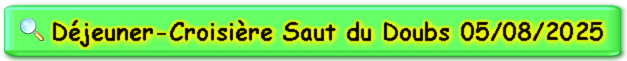 Déjeuner-Croisière Saut du Doubs 05/08/2025