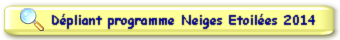 Dépliant programme Neiges Etoilées 2014