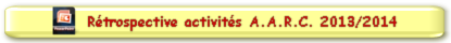 Rétrospective AARC Août 2013-2014