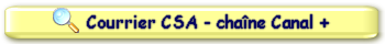 Courrier CSA - chaîne Canal +