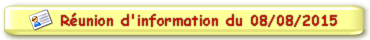 Réunion d'information du 08/08/2015